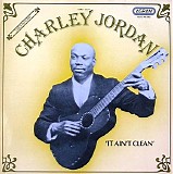 Charley Jordan - It Ain't Clean [LP rip]   @320