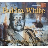 Bukka White - Fixin' to Die  @192