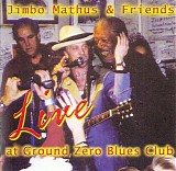 Jimbo Mathus - Live At Ground Zero Blues Club