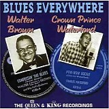 Walter Brown & Crown Prince Waterford - Blues Everywhere