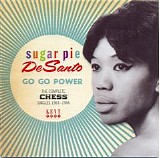 Sugar Pie DeSanto - Go Go Power - The Complete Chess Singles  @128