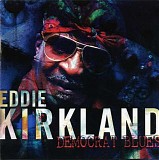 Eddie Kirkland - Democrat Blues