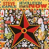 Steve Earle - The Revolution Starts Now