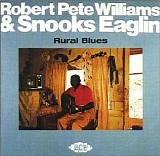 Robert Pete Williams & Snooks Eaglin - Rural Blues  @160