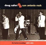 Doug Sahm - San Antionio Rock (Norton CD)  @160