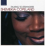 Shemekia Copeland - Talking to Strangers