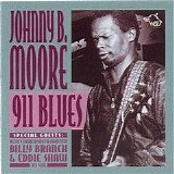 Johnny B. Moore - 911 Blues (CBS 27)