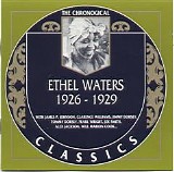 Ethel Waters - Classics 1926-1929  @128