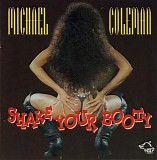 Michael Coleman - Shake Your Booty (CBS 34)