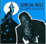 Howlin' Wolf - Rides Again