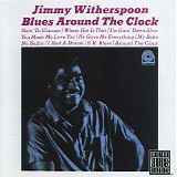 Jimmy Witherspoon - Blues Around The Clock