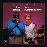 Sam Myers & Anson Funderburgh - My Love Is Here To Stay   @320