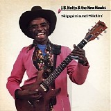 J. B. Hutto & The New Hawks - Slippin' and Slidin' (LP rip)  @320