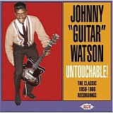 Johnny "Guitar" Watson - Untouchable! The Classic 1959-66 Recordings  @320