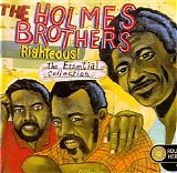 Holmes Brothers - Righteous! - The Essential Collection  @320