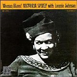 Victoria Spivey - Woman Blues!   @256