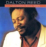 Dalton Reed - Louisiana Soul Man