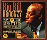 Big Bill Broonzy - Part 2 (1937-40) - Disc A (Chicago 1937)