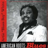 Artie "Blues Boy" White - American Roots Blues   @320