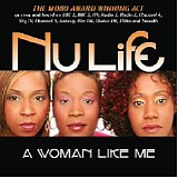 Nu Life - A Woman Like Me