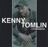 Kenny Tomlin - Compassion