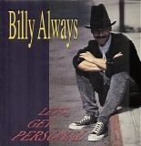 Billy Always - Let's Get Personal