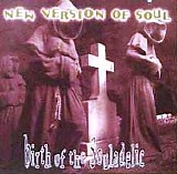 New Version of Soul - Birth of the Souladelic