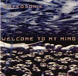 Psykosonik - Welcome To My Mind