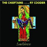 Chieftans & Ry Cooder - San Patricio