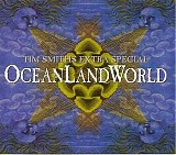 Smith, Tim - Tim Smith's Extra Special OceanLandWorld