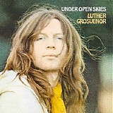 Grosvenor Luther - Under Open Skies