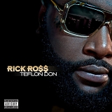 Rick Ross - Teflon Don