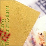 Durutti Column - The Return Of The Durutti Column