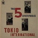 The 5 Liverpools - Tokio International