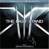 John Powell - X-Men: The Last Stand