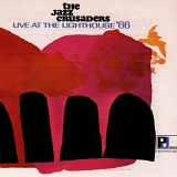 The Jazz Crusaders - Live At The Lighthouse '66