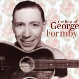 George Formby - The Best Of George Formby