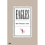 Eagles, The - Hell Freezes Over