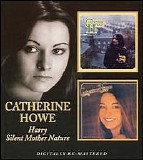 Howe, Catherine - Harry (1974) / Silent Mother Nature (1976)