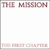The Mission - The First Chapter