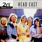 Head East - The Best Of Head East (The Millennium Collection)