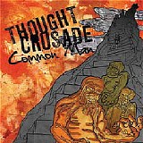 Thought Crusade - Common Man