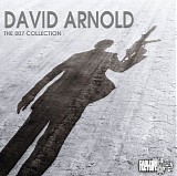 David Arnold - The 007 Collection