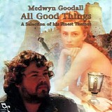 Medwyn Goodall - All Good Things