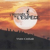 Yvan Cassar - L'odyssÃ©e de l'espÃ¨ce