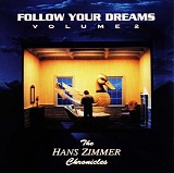 Hans Zimmer - Follow Your Dreams Vol. 2