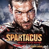 Joseph LoDuca - Spartacus-Blood And Sand