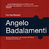 Angelo Badalamenti - For the Record: Angelo Badalamenti