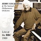 Jerry Goldsmith - Live at the BBC 1989