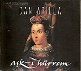 Can Atilla - Axk-i HÃ¼rrem